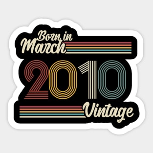 Vintage Born in March 2010 Sticker